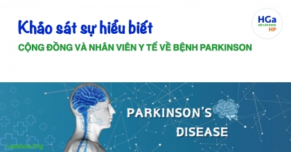 Khảo sát sự hiểu biết của cộng đồng và nhân viên y tế về bệnh Parkinson.